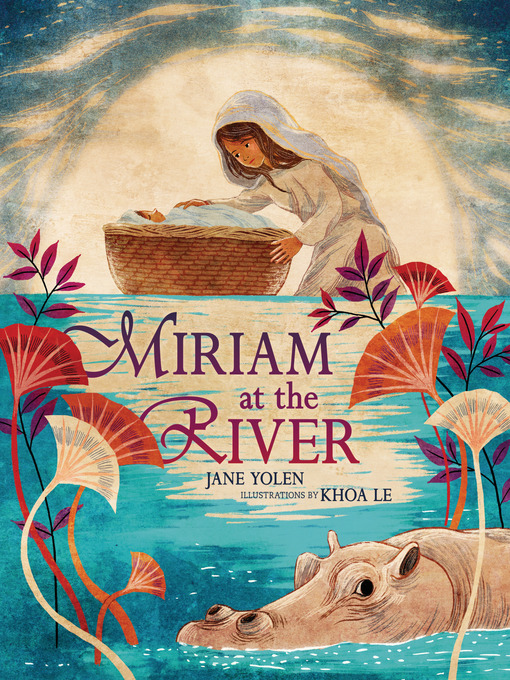 Title details for Miriam at the River by Jane Yolen - Available